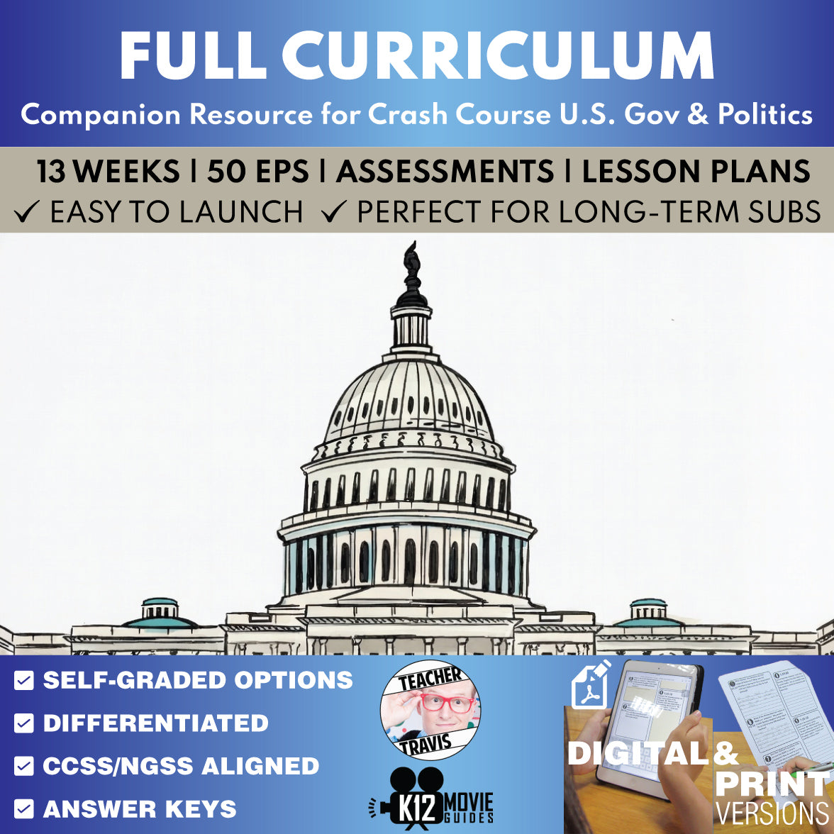Crash Course U.S. Government and Politics Full Curriculum Bundle | 13 Weeks