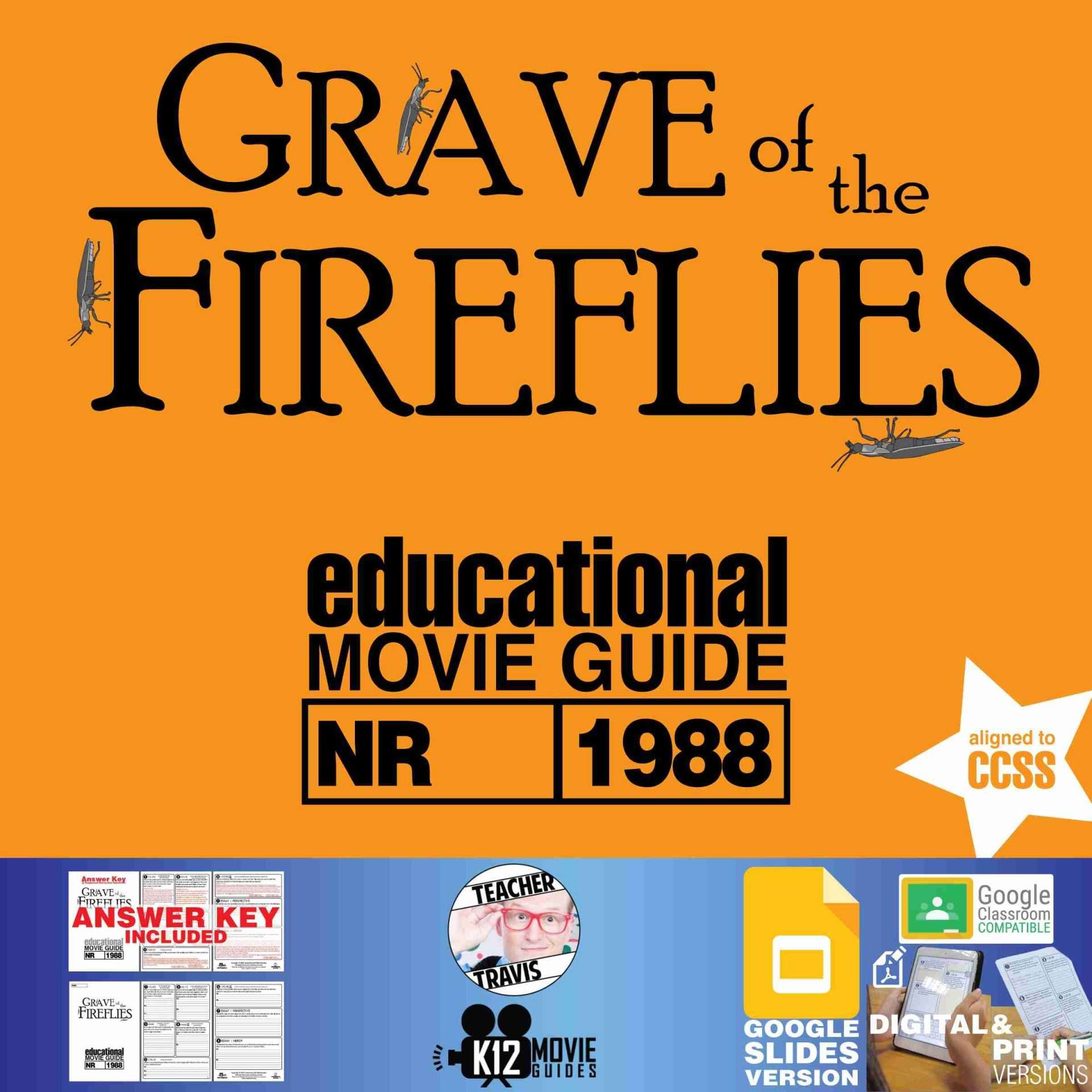 Grave of Fireflies Movie Guide | Questions | Worksheet | Google Slide (NR- 1988)