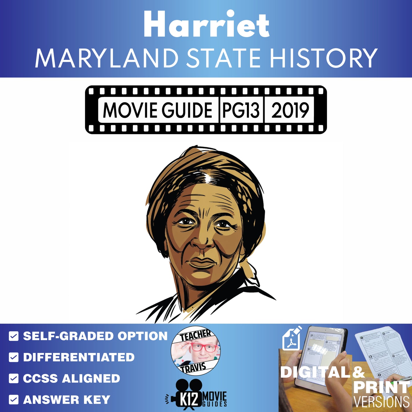 Maryland State History: Harriet Film Quiz & Movie Guide Questions (PG13 - 2019)