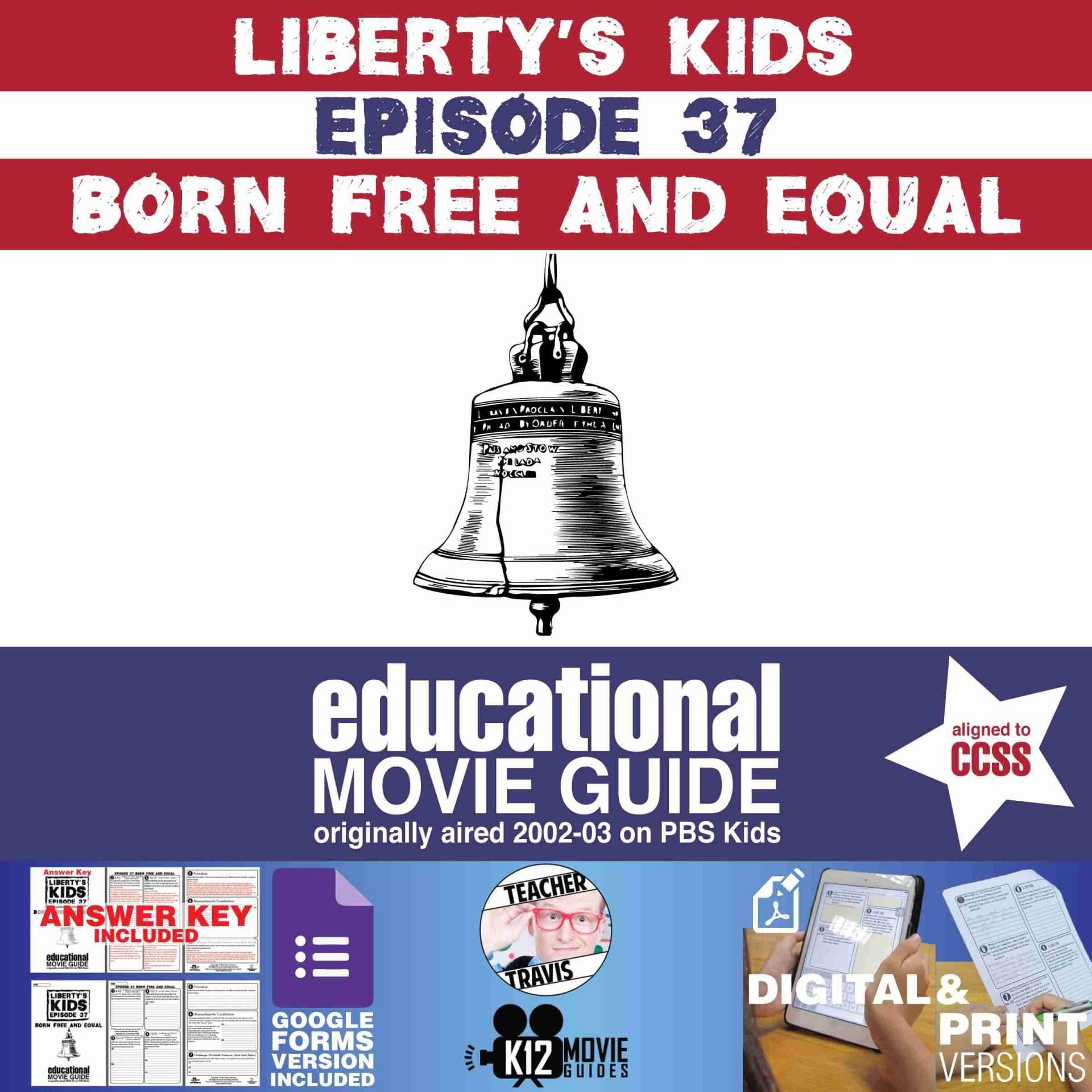 Liberty's Kids | Born Free and Equal Episode 37 (E37) - Movie Guide | Worksheet Cover