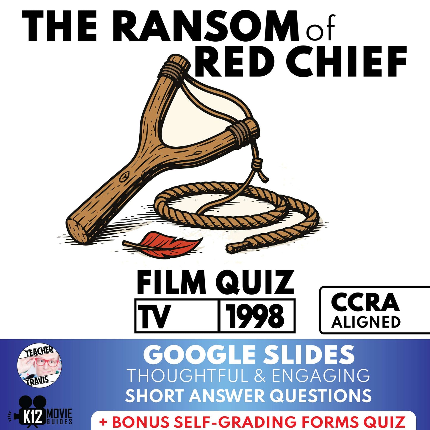 The Ransom of Red Chief (NR - 1998) Film Quiz
