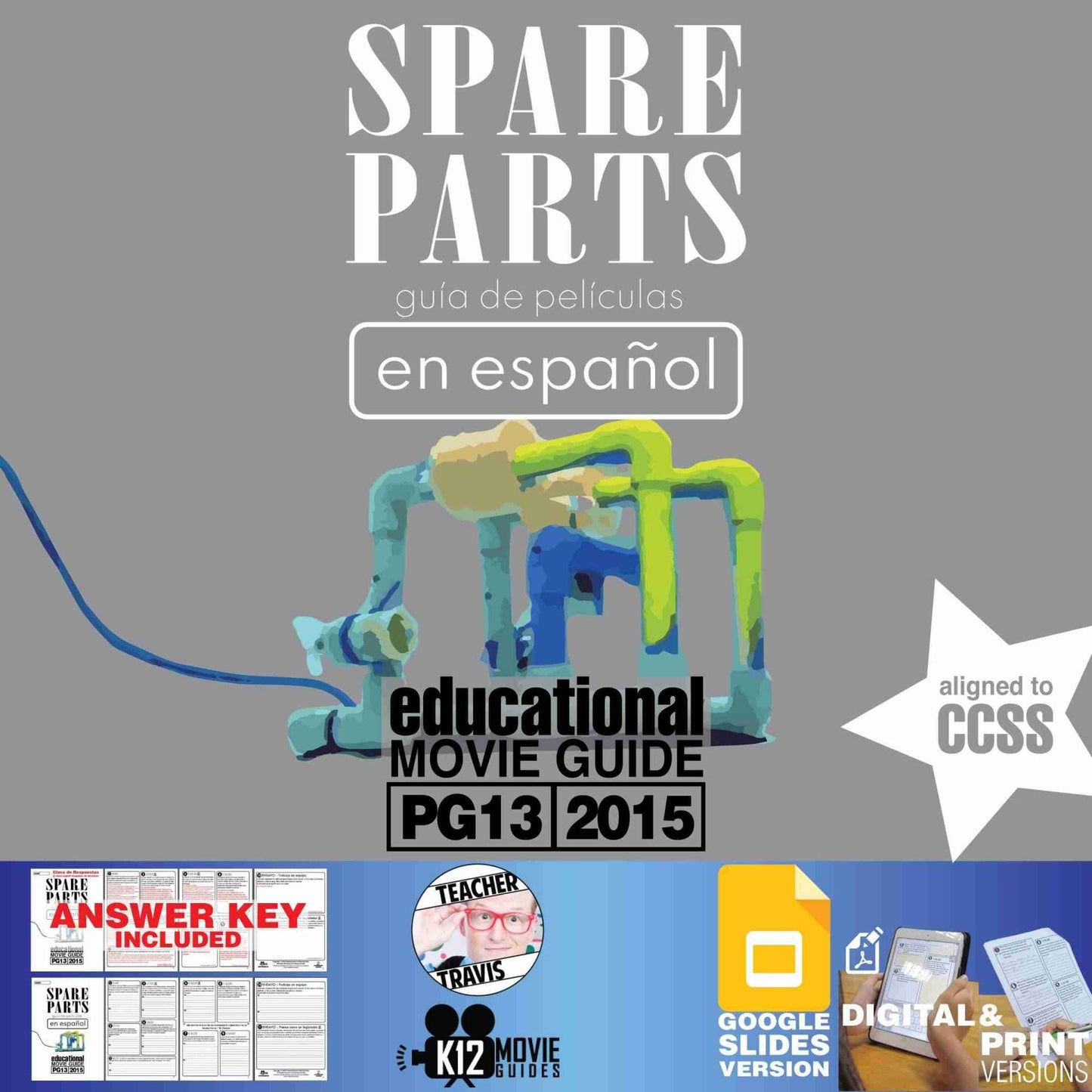 Spare Parts Movie Guide in Spanish | Español | Questions (PG13 - 2015) Cover