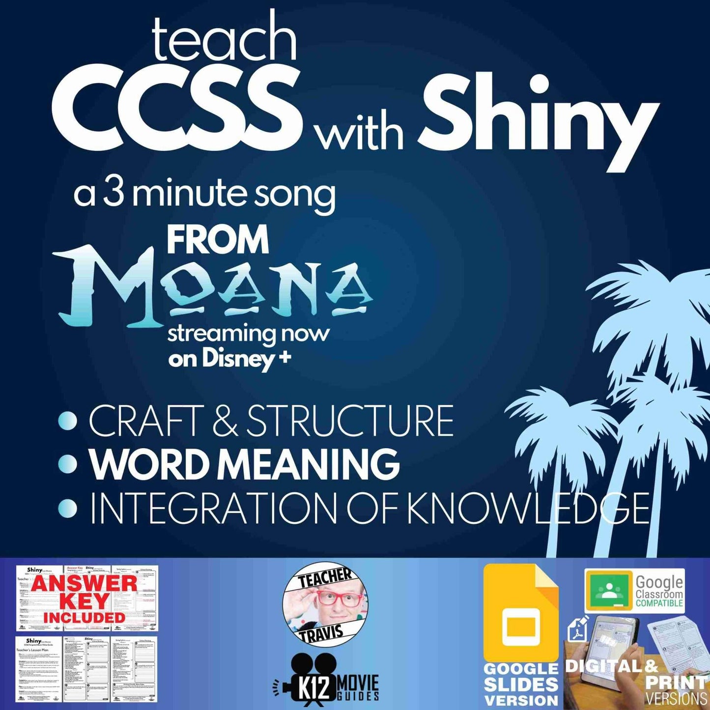 Teach CCSS with Moana's Song Shiny | Craft & Structure | Character Study Cover