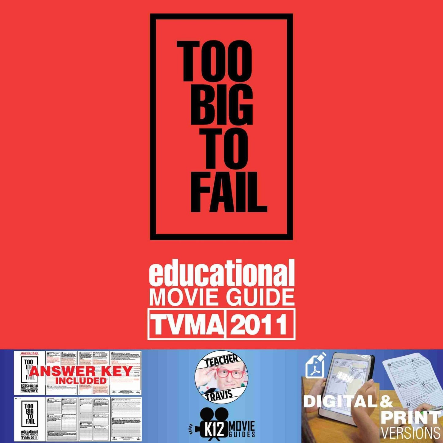 Too Big To Fail Movie Guide | Questions | Worksheet (TVMA - 2011) Cover