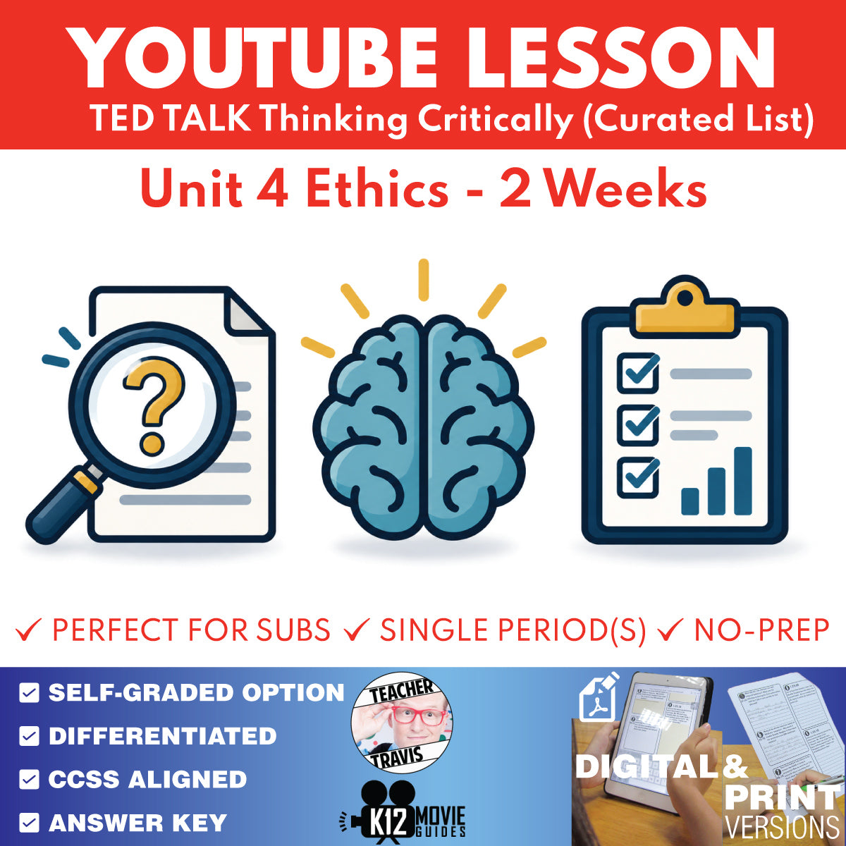TED Talk Critical Thinking Unit 4 Ethics 2-week curriculum cover for grades 9–12