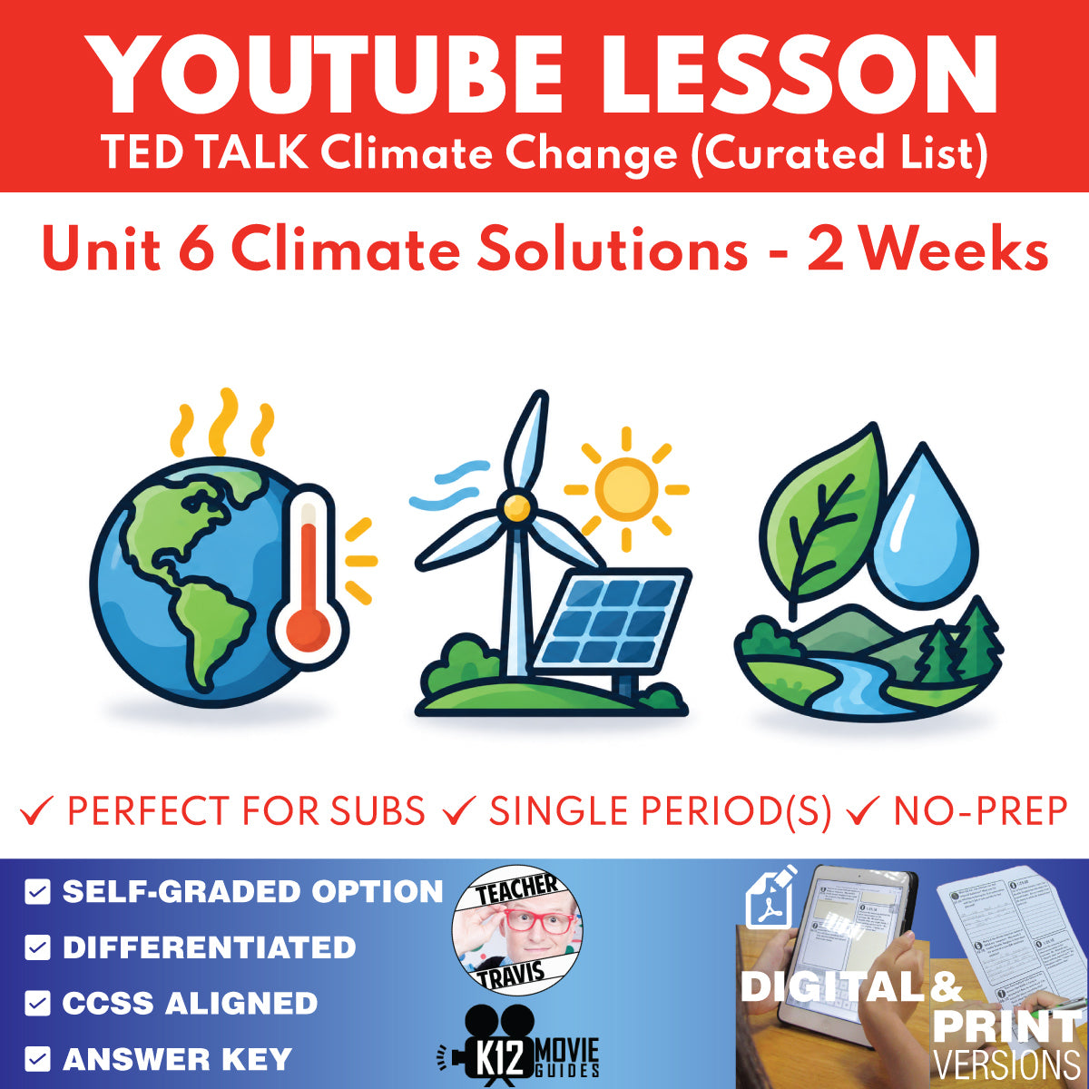 TED Talk Climate Change Unit 6 Climate Solutions 2-week curriculum cover for grades 9–12