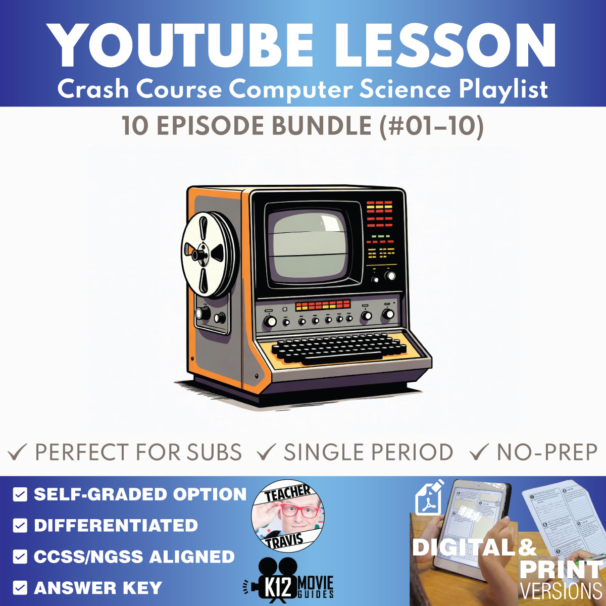 Crash Course Computer Science #1-#10 Video Lesson Set | Computing Foundations & Early Programming