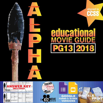 Alpha Movie Guide | Questions | Worksheet | Google Slides (PG13 - 2018)