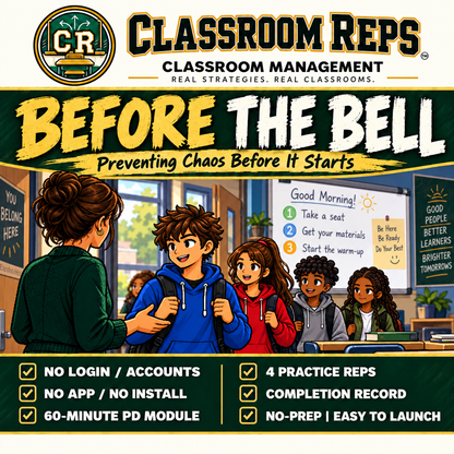 Before the Bell: Preventing Chaos Before It Starts | Classroom Reps 60-Minute PD Simulation