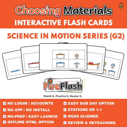 FireFlash | Choosing Materials | Grade 2 Animated Science Cards