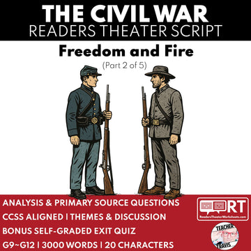 Civil War Unit – Freedom and Fire Readers Theater Script (Part 2 of 5)