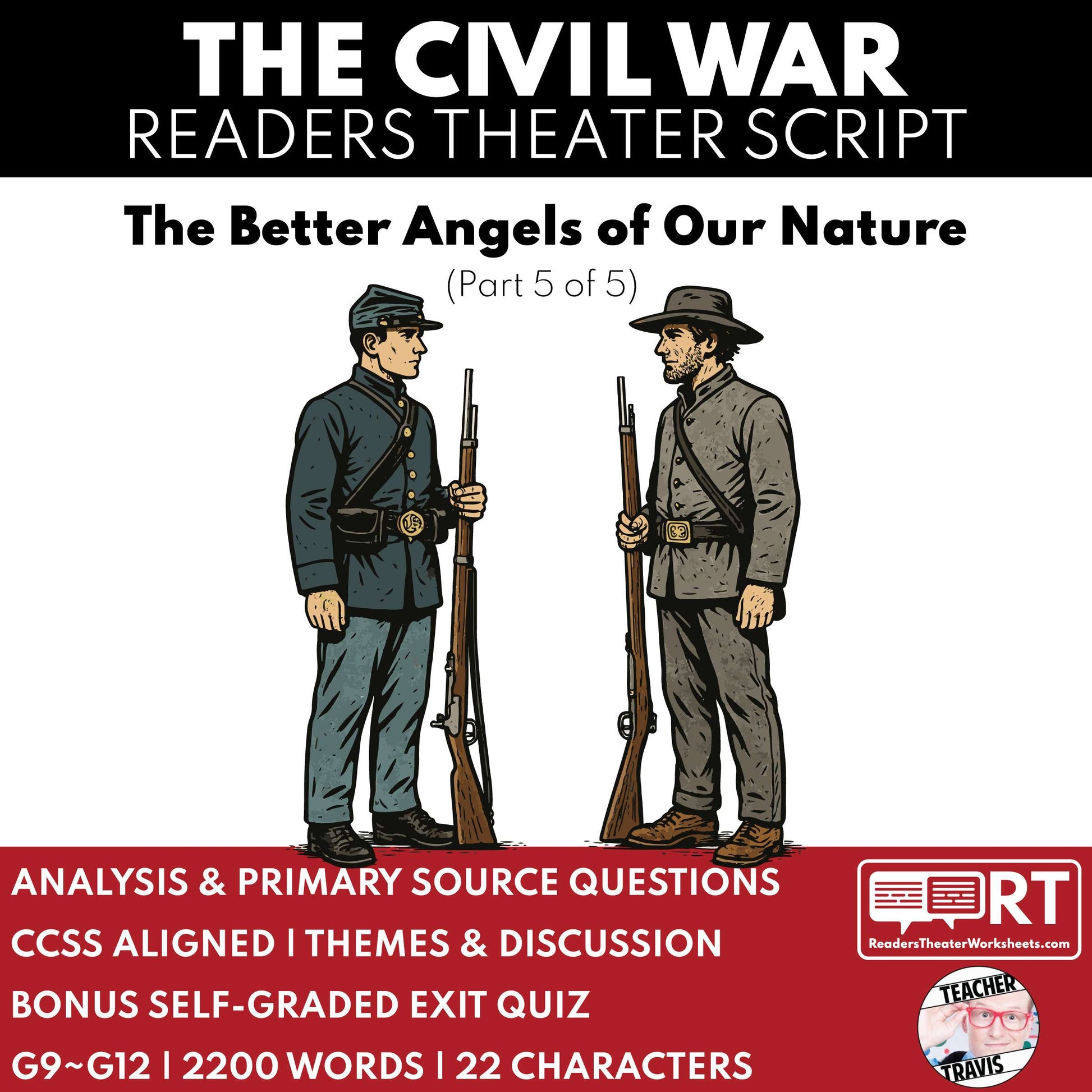 Civil War Unit – The Better Angels Readers Theater Script (Part 5 of 5)