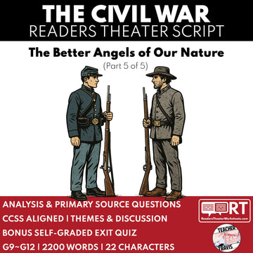 Civil War Unit – The Better Angels Readers Theater Script (Part 5 of 5)