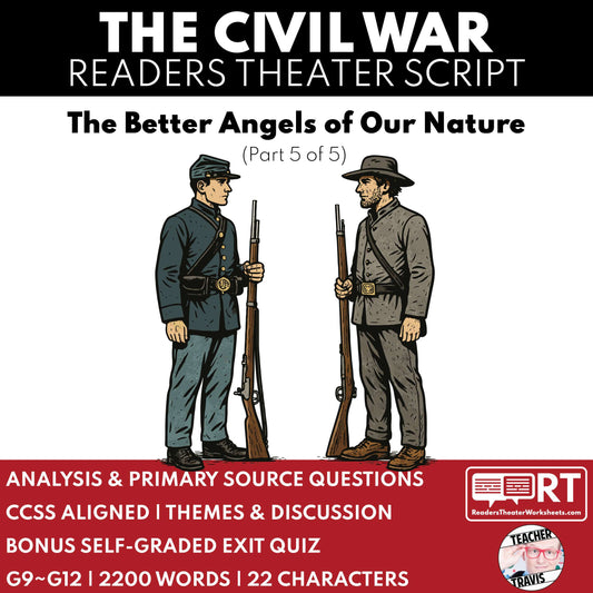 Civil War Unit – The Better Angels Readers Theater Script (Part 5 of 5)