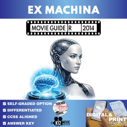 Ex Machina Movie Guide Questions & Worksheet