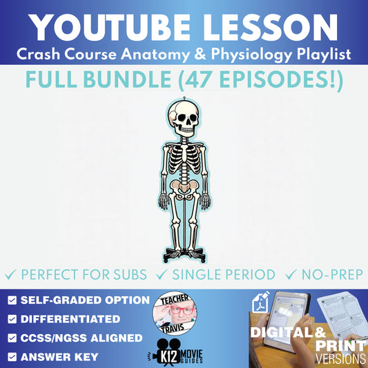 Crash Course Anatomy & Physiology Complete YouTube Video Lesson Bundle | Episodes #1-#47