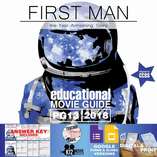 First Man Movie Guide | Questions | Worksheet | Google Formats (PG13 - 2018)
