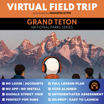 Grand Teton National Park Virtual Field Trip App Lesson | Audio + Map + Quiz