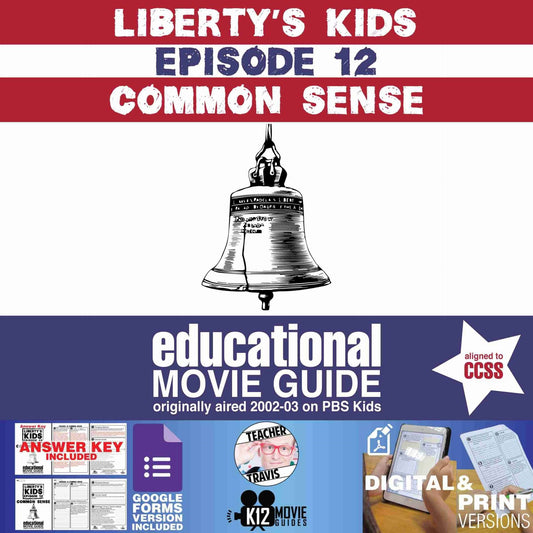 Liberty's Kids | Common Sense Episode 12 (E12) - Movie Guide | Worksheet Cover