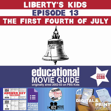 Liberty's Kids | The First Fourth of July Episode E13 - Movie Guide | Worksheet Cover