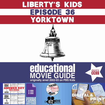 Liberty's Kids | Yorktown Episode 36 (E36) - Movie Guide | Worksheet Cover
