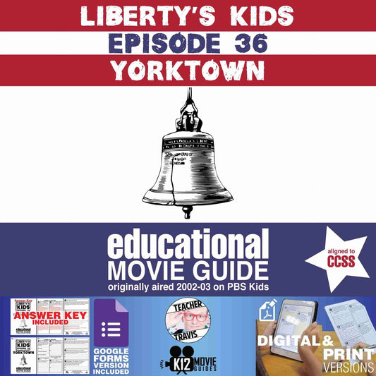 Liberty's Kids | Yorktown Episode 36 (E36) - Movie Guide | Worksheet Cover