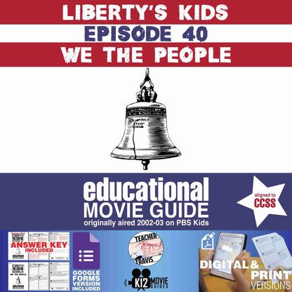 Liberty's Kids | We the People Episode 40 (E40) - Movie Guide | Worksheet Cover