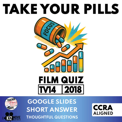 Take Your Pills Film Quiz | Grades 9-12