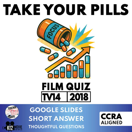 Take Your Pills Film Quiz | Grades 9-12