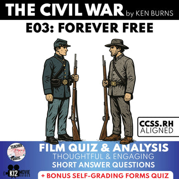 Ken Burns Civil War E03 Forever Free Film Quiz