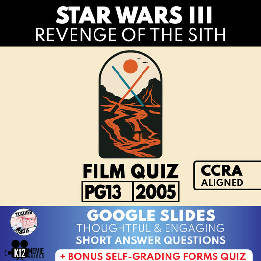 Star Wars: Episode III – Revenge of the Sith Movie Guide | Questions | Grades 8–12 (PG-13 – 2005)