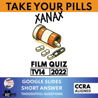 Take Your Pills: Xanax film quiz Google Slides cover