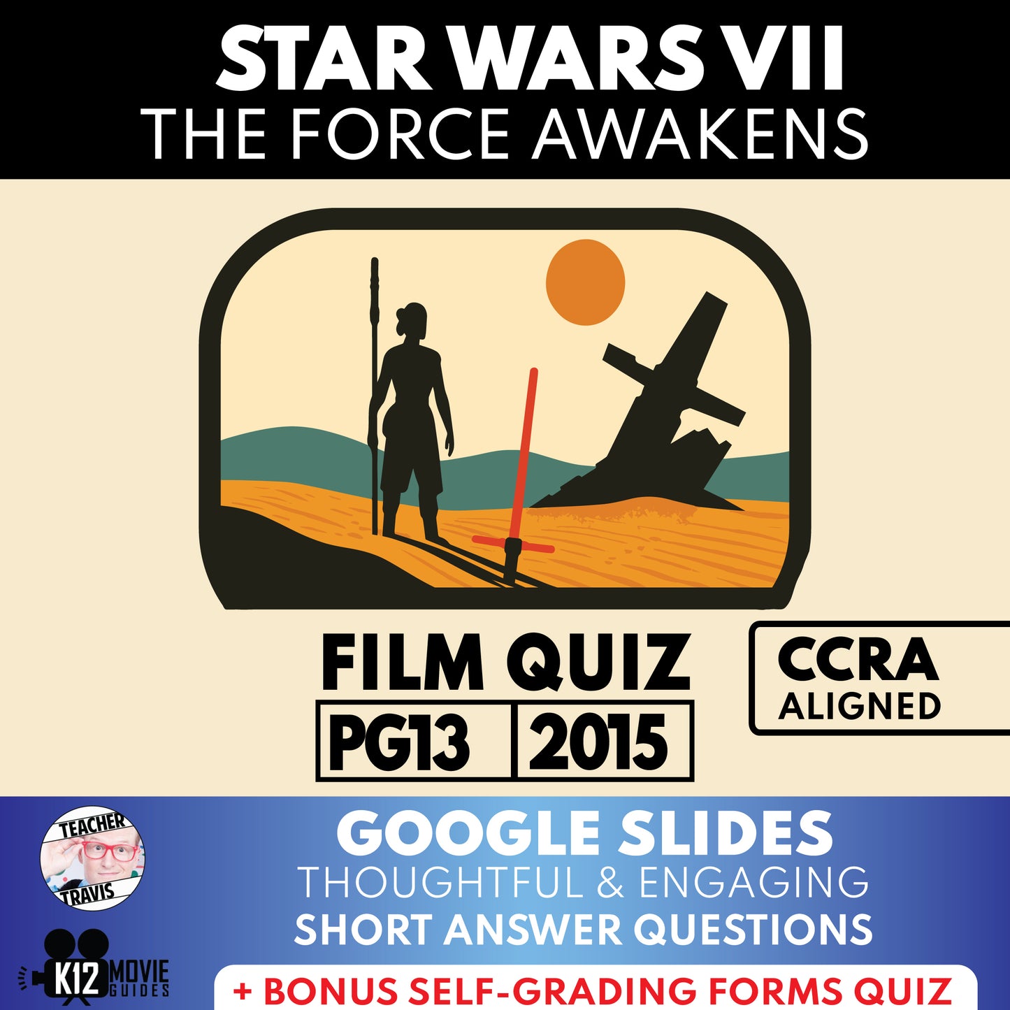 Star Wars: The Force Awakens Movie Guide | Questions | Grades 8–12 (PG-13 – 2015)