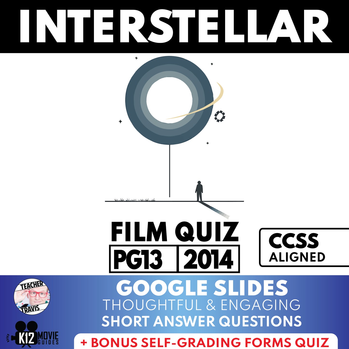 Interstellar Film Quiz (PG-13 - 2014) Movie Guide & Worksheet for Grades 7 to 10