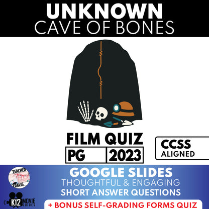 Unknown: Cave of Bones Film Quiz (NR – 2023) Documentary Worksheet for Grades 7 to 12