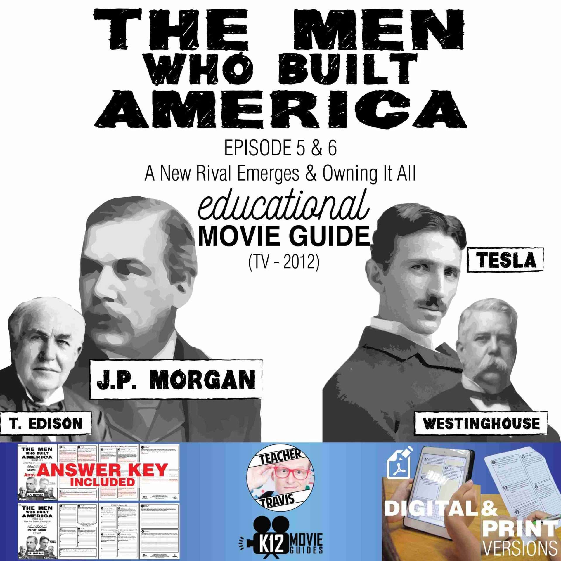 The Men Who Built America - Ep 5 & 6 Movie Guide | Worksheet (TV - 2012) Cover