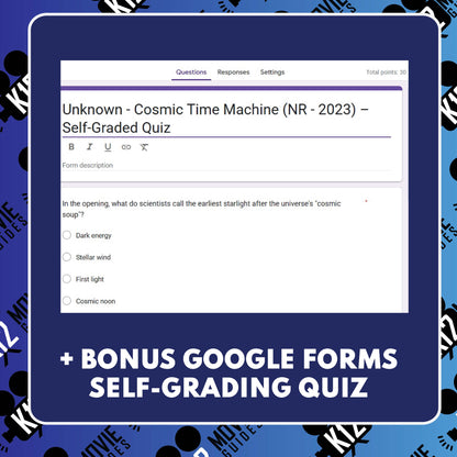 Unknown: Cosmic Time Machine Film Quiz (NR – 2023) Documentary Worksheet for Grades 7 to 12