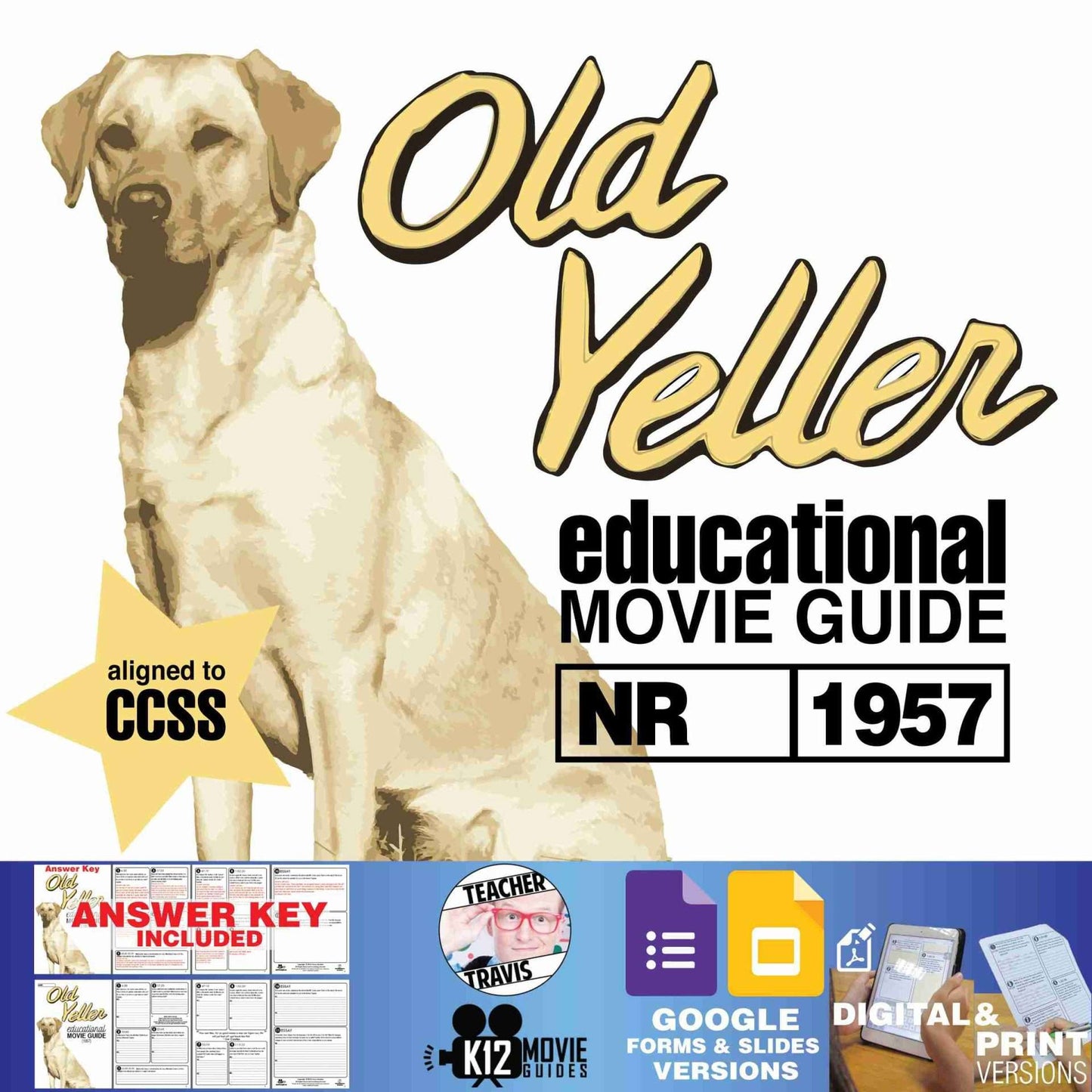 Old Yeller Movie Guide | Questions | Worksheet | Google Formats (NR - 1957)