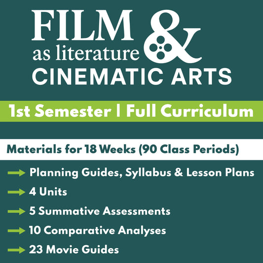 Film as Literature & Cinematic Arts | Full Curriculum | Semester 1