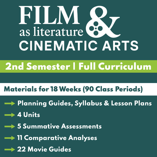 Film as Literature & Cinematic Arts Curriculum – Semester 2 | SAVE 15%