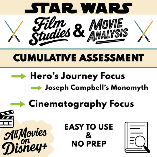 Star Wars Saga Assessment | Hero's Journey & Cinematography Focus (9 Weeks for Grades 9-12)