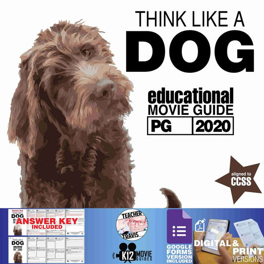 Think Like a Dog Movie Guide | Questions | Worksheet | Google Forms (PG - 2020) Cover