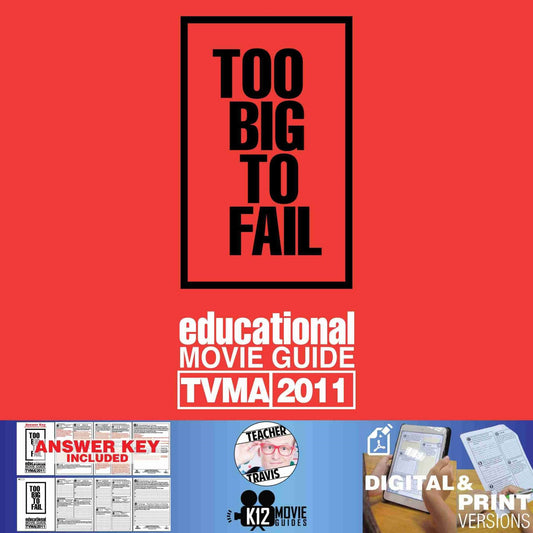 Too Big To Fail Movie Guide | Questions | Worksheet (TVMA - 2011) Cover