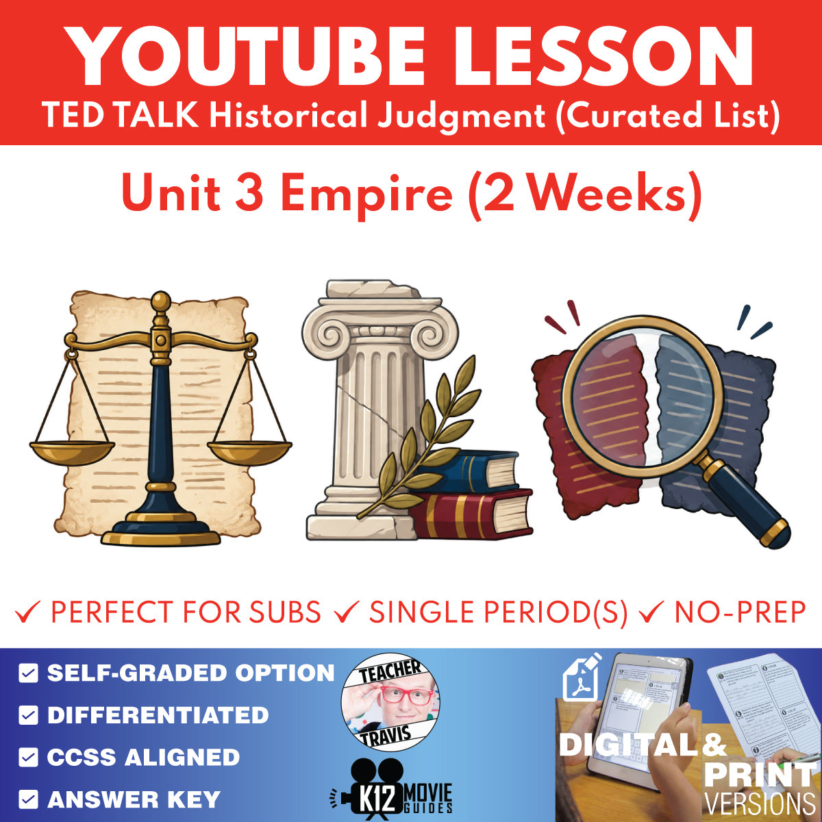 TED Talk Historical Judgment Unit 3 Empire 2-week curriculum cover for grades 9–12